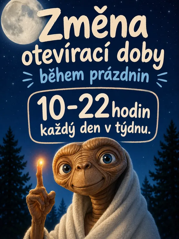 Plakát: změna otevírací doby během prázdnin, 10-22 hodin každý den